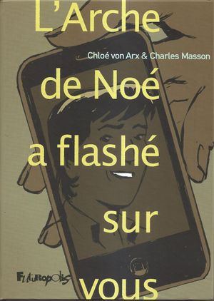 L'arche de noé a flashé sur vous