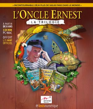 Les Aventures de l'oncle Ernest : La Trilogie