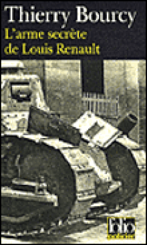 L'Arme secrète de Louis Renault