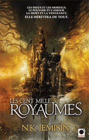 Les Cent Mille Royaumes - La Trilogie de l'héritage, tome 1