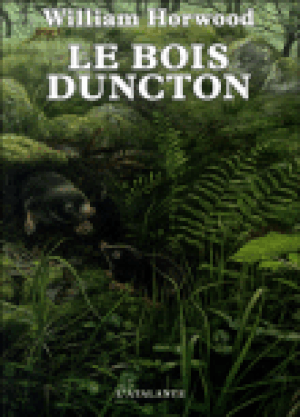 Le bois Duncton