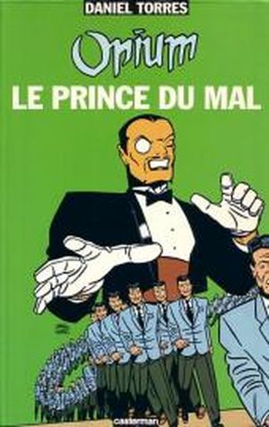 Opium : Le prince du mal