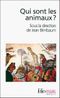 Qui sont les animaux