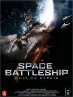 Affiche Space Battleship : L'Ultime espoir Affiche Space Battleship : L'Ultime espoir