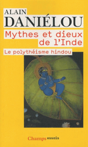 Mythes et Dieux de l'Inde