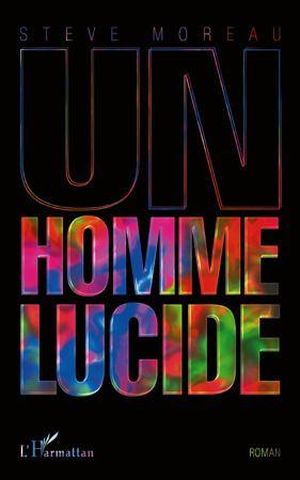 Un homme lucide