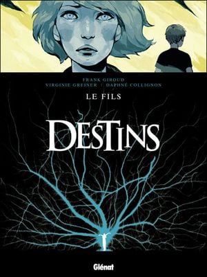 Le Fils - Destins, tome 2