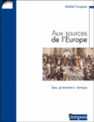 Aux sources de l'Europe