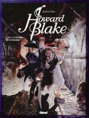 La Lumière de l'ombre - Howard Blake, tome 1