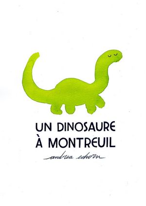 Un Dinosaure à Montreuil