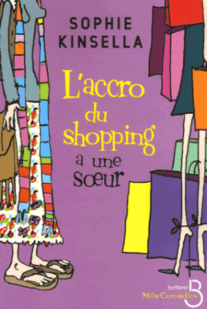 L'Accro du shopping a une sœur