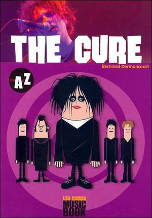 The Cure de A à Z