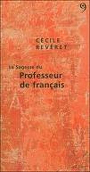 La sagesse du professeur de français