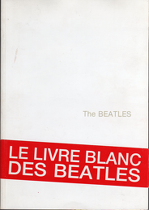 THE BEATLES, SUR L'ALBUM BLANC, UN LIVRE… BLANC 