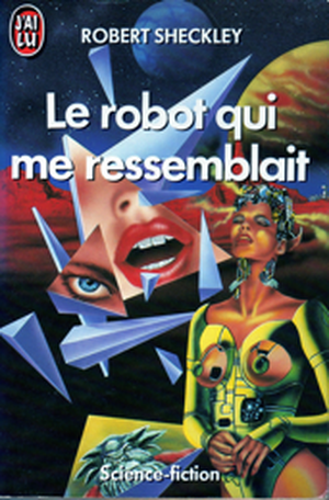 Le robot qui me ressemblait