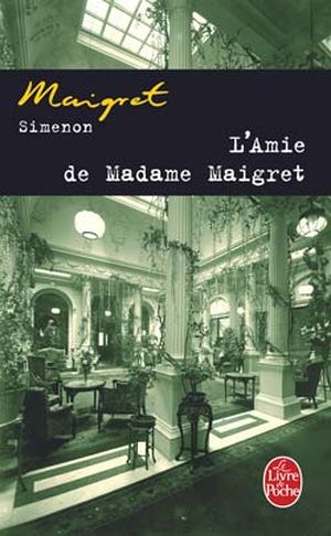 L'Amie de madame Maigret