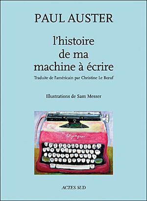 Histoire de ma machine à écrire