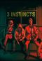 Trois instincts