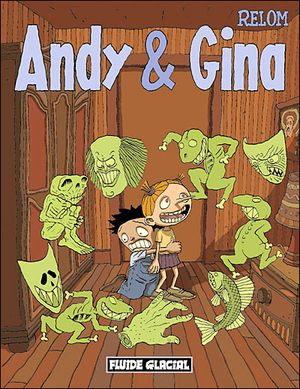 Andy & Gina, tome 1