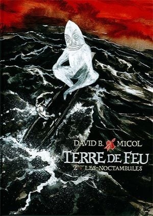 Les Noctambules - Terre de Feu, tome 2