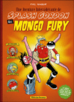 Mongo Fury : Une Aventure Intersidérante de Splash Gordon
