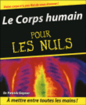 Le Corps humain pour les Nuls