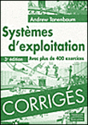 Corrigés de systèmes d'exploitation