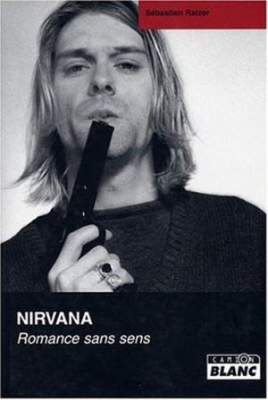 Nirvana romance sans sens