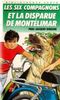Les Six Compagnons et la Disparue de Montélimar