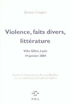 Violence, faits divers, littérature