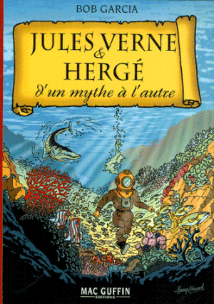 Jules Verne & Hergé, d'un mythe à l'autre