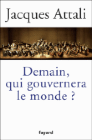 Demain, qui gouvernera le monde ?