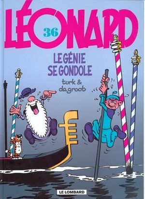 Le génie se gondole - Léonard, tome 36