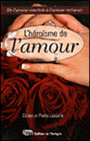 L'heroïsme de l'amour