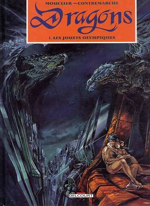 Les Jouets olympiques - Dragons, tome 1