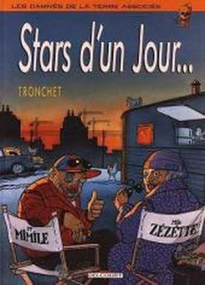 Stars d'un jour... - Les Damnés de la terre associés, tome 1
