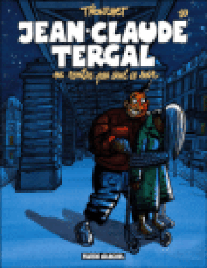 Jean-Claude Tergal ne rentre pas seul ce soir - Jean-Claude Tergal, tome 10