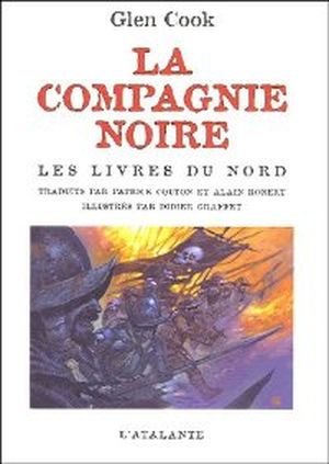 La Compagnie Noire : Les livres du Nord