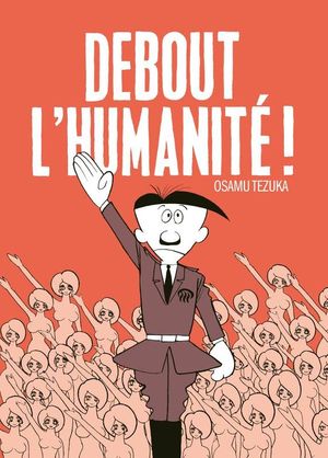 Debout l'humanité