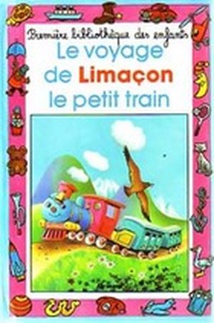 Le voyage de Limaçon, le petit train