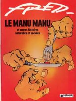 Le Manu Manu et autres histoires naturelles et sociales