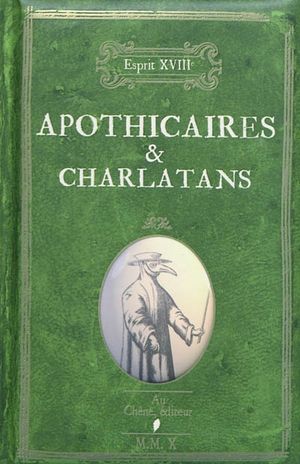 Apothicaires & charlatans