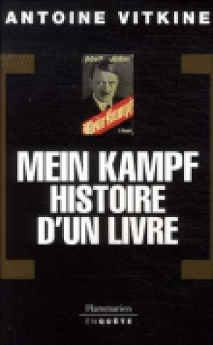 Mein Kampf, l'histoire d'un livre
