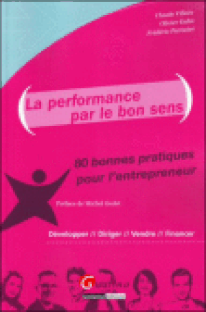 La performance par le bon sens