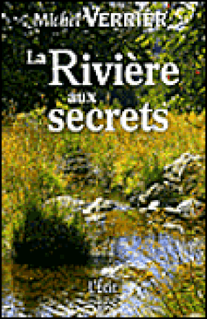 La rivière aux secrets