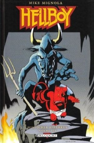 Hellboy : Histoires bizarres, tome 3