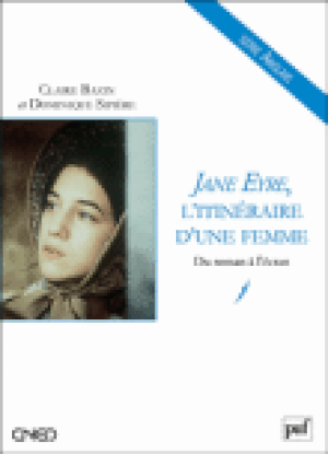 Jane Eyre, l'itinéraire d'une femme