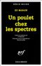 Un poulet chez les spectres