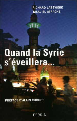 Quand la Syrie s'éveillera..