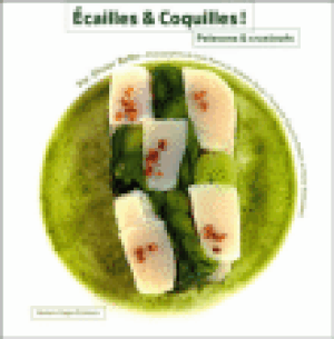 Ecailles et coquilles, poissons et fruits de mer